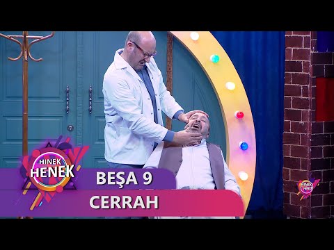 CERRAH -  HINEK HENEK BEŞA 9