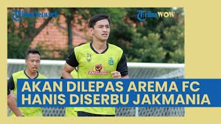 Rumornya akan Dilepas Arema FC, Hanis Saghara Auto Diserbu Suporter Persija Jakmania
