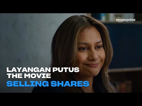 Layangan Putus The Movie | Selling Shares | Amazon Prime