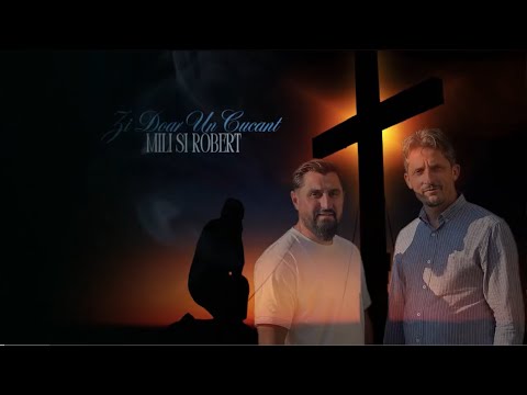 Mili și Robert din Barbulesti - ZI DOAR UN CUVANT