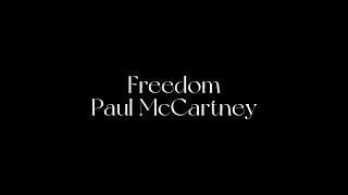 Freedom - Paul McCartney 和訳