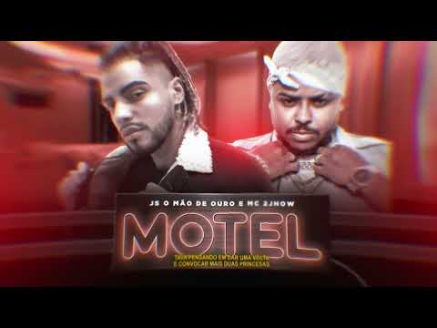 MOTEL - JS o Mão de Ouro e Mc 2jhow prod. JS o Mão de Ouro (Lyric oficial)