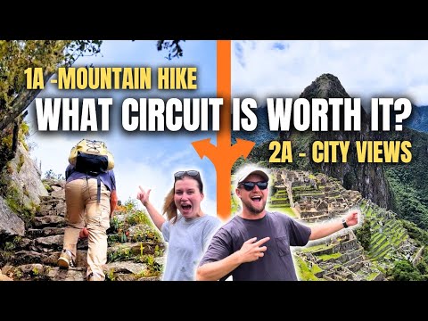 Machu Picchu 2025: What Circuit is Best 1A or 2A? (We Tried Both)