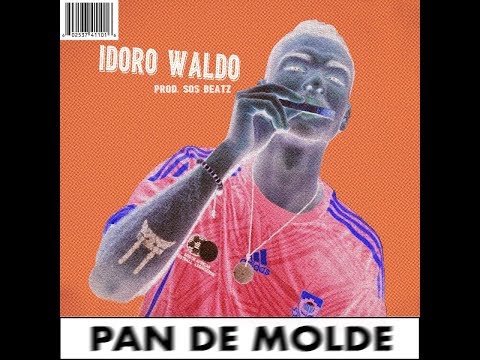 IDORO WALDO - Pan de molde Prod. $o$ Beatz (street video)