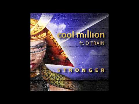 Cool Million - Stronger (12"Mix) [Feat. D-Train]