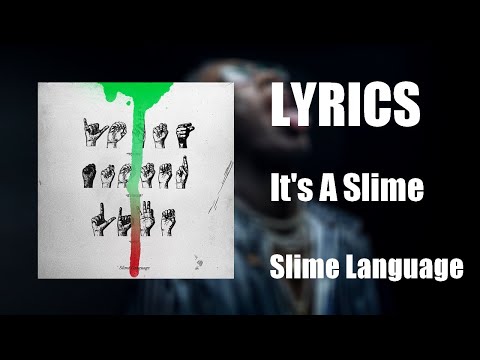 Young Thug - It's A Slime (ft. Lil Uzi Vert) (Lyrics)