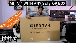Xiaomi Mi TV 4, 55 inch (IR BLASTER REVIEW) SENSY IS GREAT | TECH INFO # 35