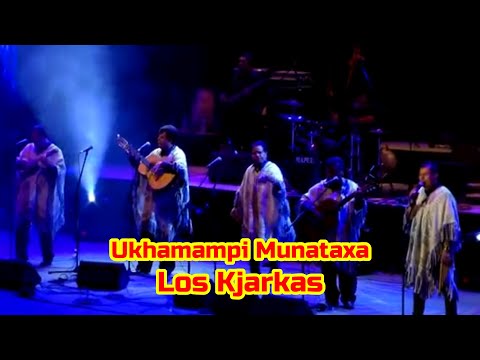 Los Kjarkas   Ukhamampi Munataxa karaoke KB