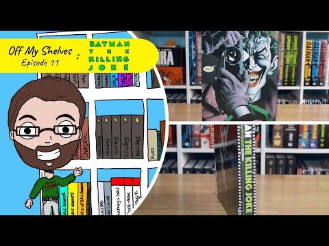 Off My Shelves - Episode 11: Absolute Batman The Killing Joke
