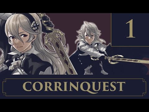Part 1: Let's Play Fire Emblem, Corrinquest Livestream, Chapter 7 - "Entineigan""