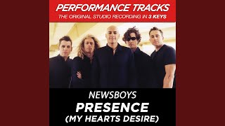 Presence (My Heart&#39;s Desire)