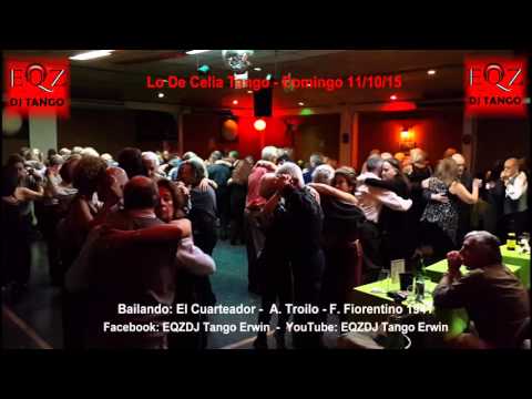 Lo De Celia Tango: El cuarteador - A. Troilo - F. Fiorentino 1941