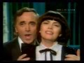 Mireille Mathieu & Charles Aznavour Une vie d ...