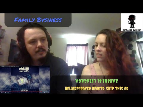 HellaDepraved Reacts: Family Bvsiness - Skip This Ad - Wordplay Is Insane