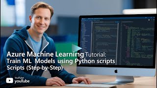 Download the video "Azure Machine Learning Tutorial: Train ML Models Using Python Scripts (Step-by-Step)"