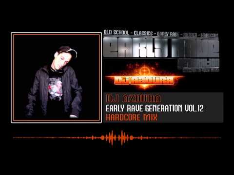 Early Rave Generation Vol.12 - DJ AZOURA