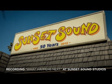 Recording "What Happens Next" at Sunset Sound studios