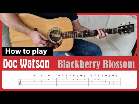 How to play "Blackberry Blossom" - Doc Watson - Guitar Lesson with Tab