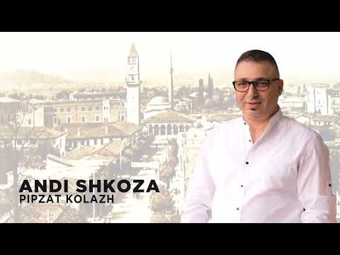 Andi Shkoza & Shaban Cela - Pipzat Kolazh