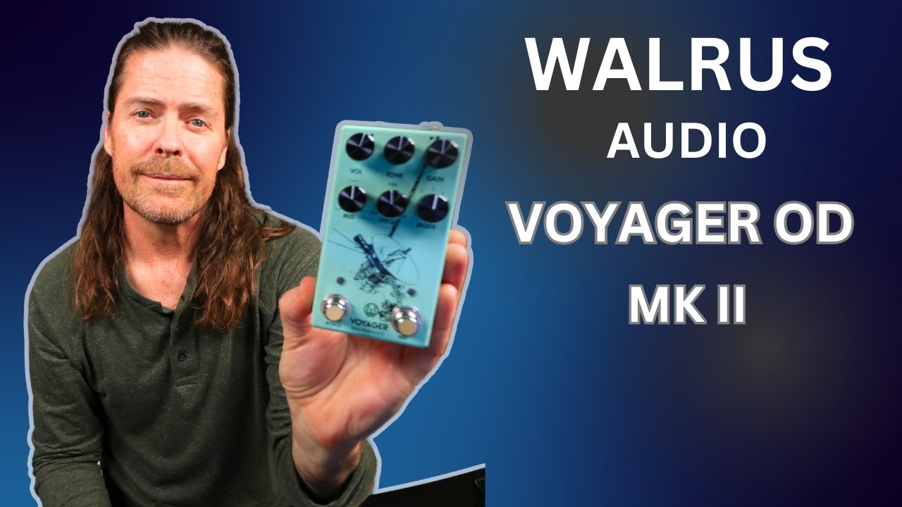 Walrus Audio Voyager Preamp/Overdrive MKII review | Guitar World Walrus Audio Voyager Preamp/Overdrive MKII review | Guitar World