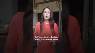 On Firstpost Africa Tonight Deadly Protests Rock Kenya | Firstpost Africa | Subscribe to Firstpost