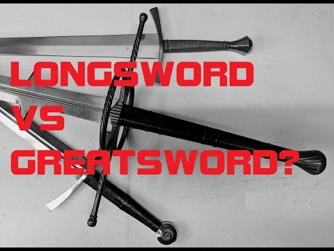 LONGSWORD VS GREATSWORD: What is the DIFFERENCE?