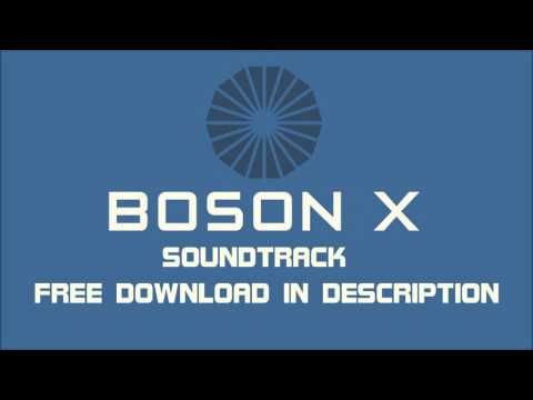 [HQ] Boson X Soundtrack Stage 4 B