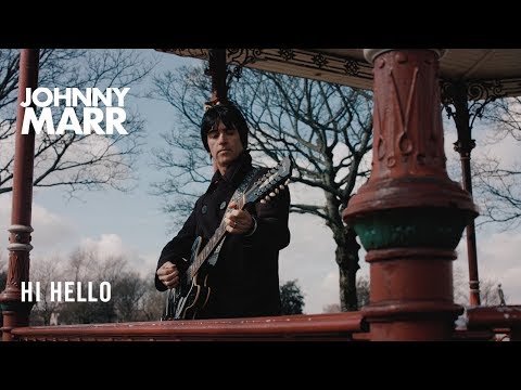 Johnny Marr - Hi Hello - Official Music Video [HD]