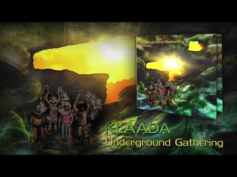 Klaada - Underground Gathering EP (OUT NOW!)