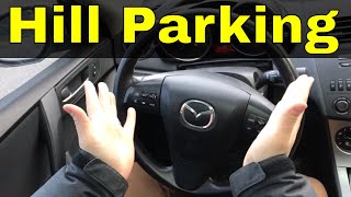 Hill Parking-Beginner Driving Lesson-Uphill And Downhill