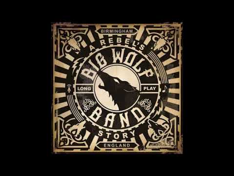 Darkest Of My Days - Big Wolf Band