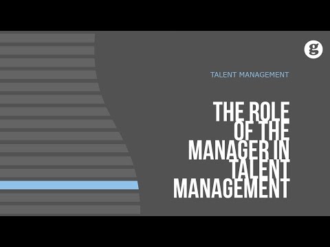 The Role of the Manager in Talent Management