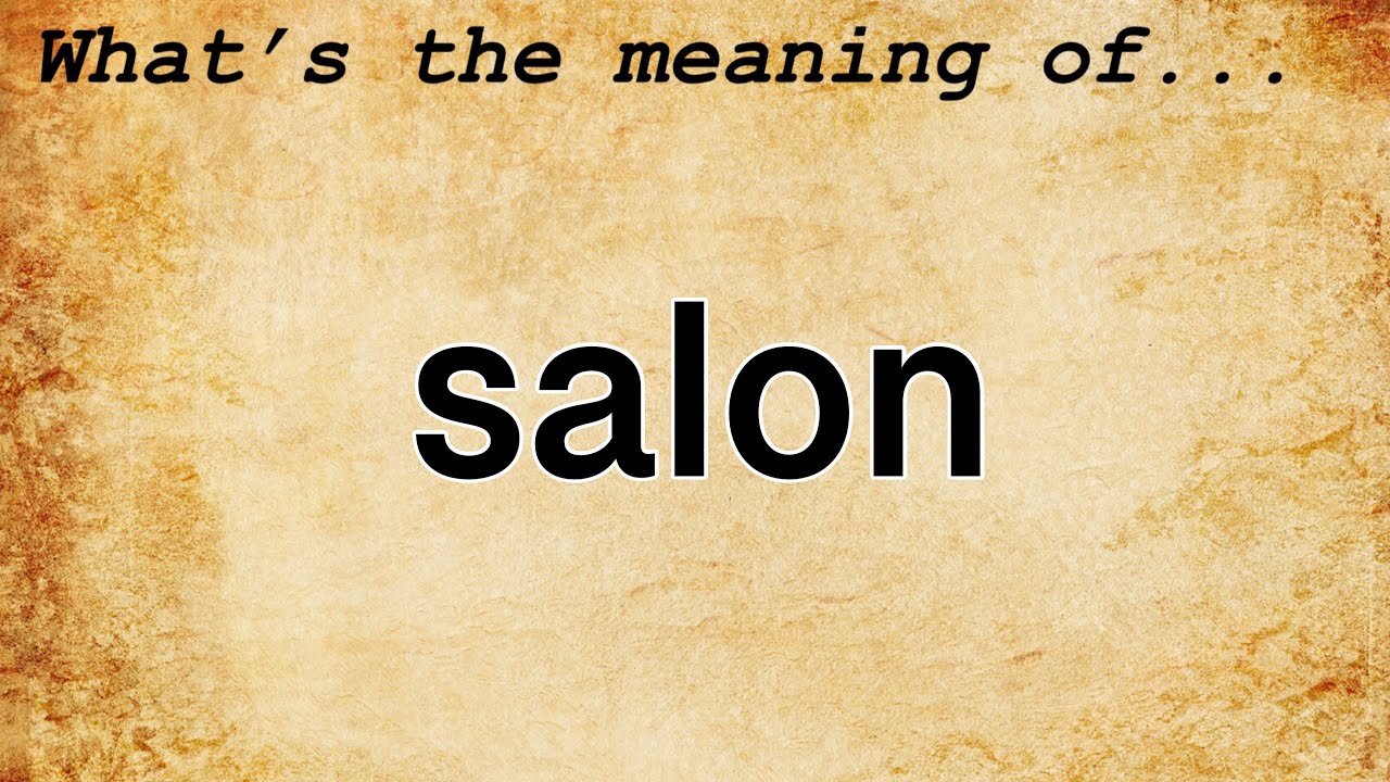 What does salon mean? Tipseri