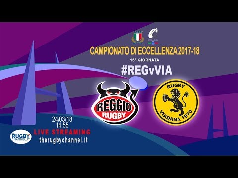 Conad Reggio v Rugby Viadana 1970 - Eccellenza XVI Giornata