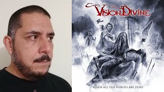 VISION DIVINE - When All The Heroes Are Dead comentario reseña