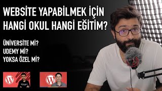 Web Tasarım ve Kodlama için Hangi Okulu Okumalı, Hangi Eğitimi Almalıy