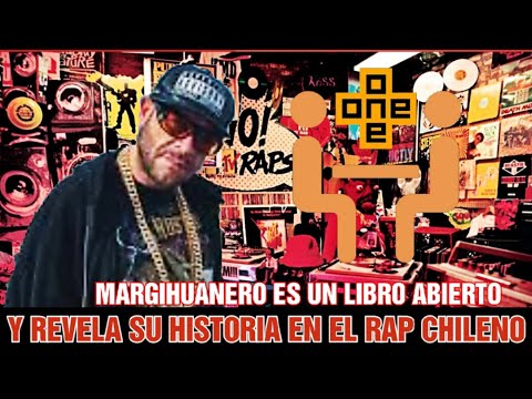[🇨🇱]MARGIHUANERO DE LOS PIONEROS MAS RELEVANTES EN EL RAP CHILENO