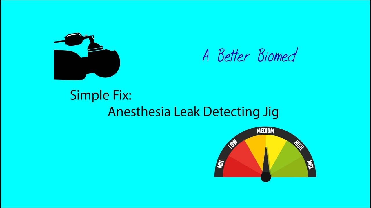 Anesthesia Leak Jig