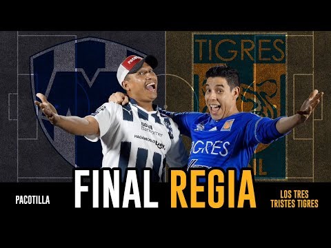 Final Regia - Tigres vs Monterrey 2017