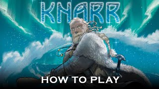 Knarr - How to play