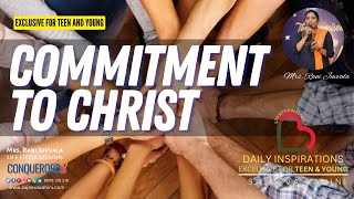 Commitment to Chirst | Rani Juvvala | Life Little Lessons | Devotions for Teen and Young | English