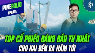 5 cổ phiếu tiềm năng nhất theo trường phái đầu tư giá trị | PineFolio
