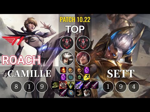 T1 Roach Camille vs Sett Top - KR Patch 10.22