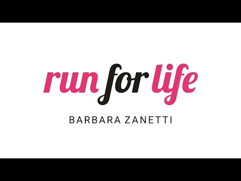 Barbara Zanetti - RUN FOR LIFE (Official Video)