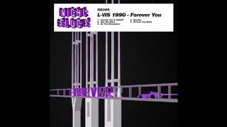 L-Vis 1990 - Forever You