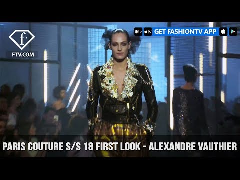 Paris Couture Fashion Week Spring/Summer 2018 - First Look - Alexandre Vauthier | FashionTV | FTV