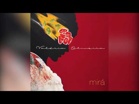 Valéria Oliveira - "Vai Com Fé" - Mirá