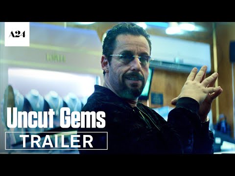 Uncut Gems (2019) Official Trailer