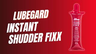 Lubegard Instant Shudder Fix