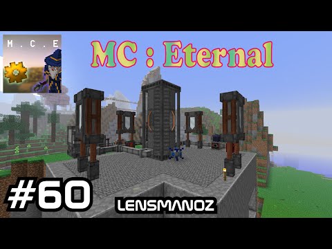 Minecraft MC:Eternal - Ep 60 | More Steam